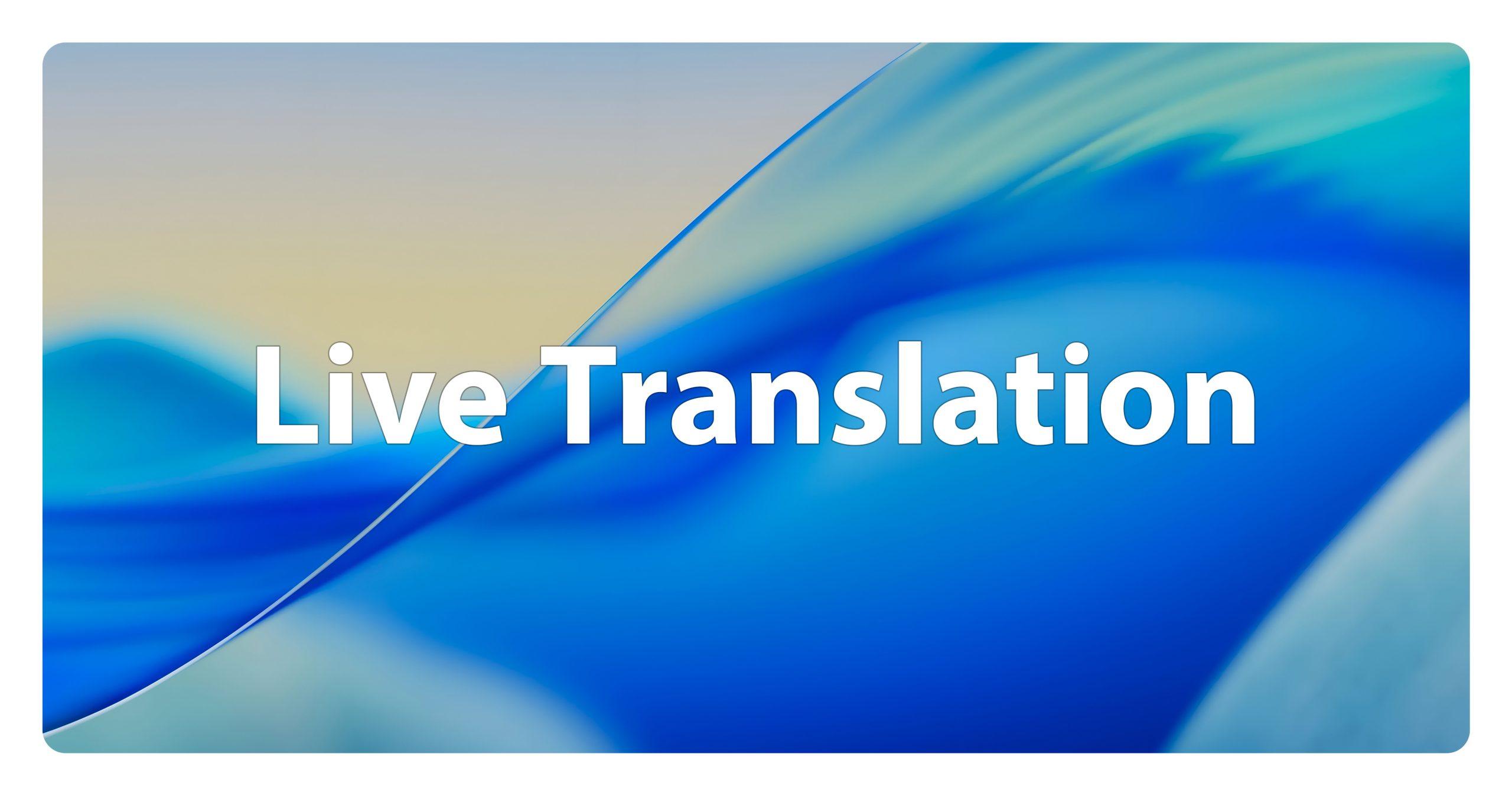 قابلیت Live Translation